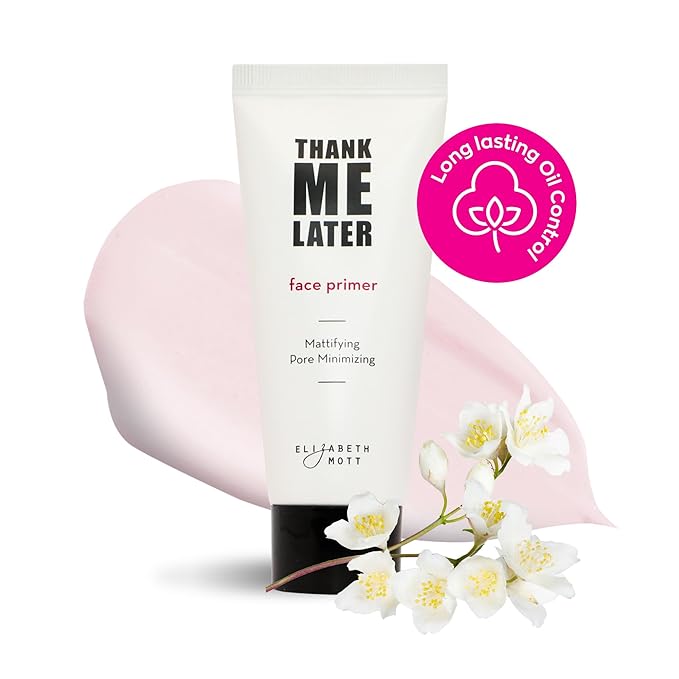 Elizabeth Mott Thank Me Later Face Primer - Mattifying Makeup Base Primer for Shine and Oil Control - Pore Minimizer, Hides Wrinkles and Fine Lines β Long-lasting Makeup Gripping Formula 30 g