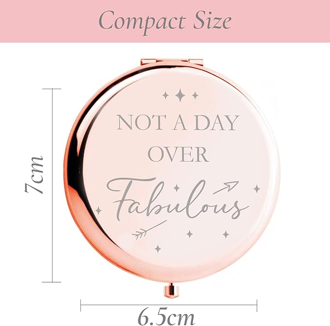 Birthday Gifts for Women - Not a Day Over Fabulous Rose Gold Compact Mirror - Birthday Gift Ideas for Friend; Coworker, Aunt, Mom - All Ages inc. 30th, 40th, 50th 60th, 70t 80th