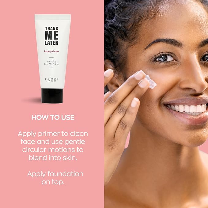 Elizabeth Mott Thank Me Later Face Primer - Mattifying Makeup Base Primer for Shine and Oil Control - Pore Minimizer, Hides Wrinkles and Fine Lines β Long-lasting Makeup Gripping Formula 30 g
