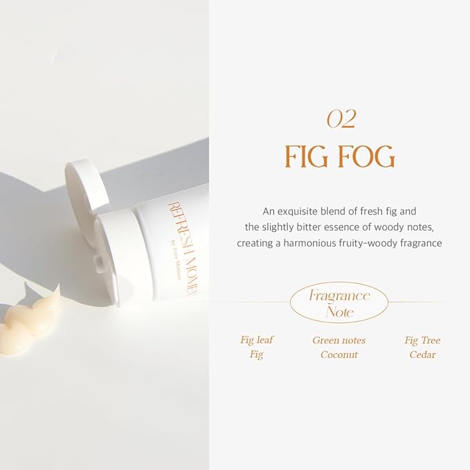 Refresh Moment Perfume Hair Treatment (02 Fig Fog) | Moisturize and Soften Hair | Vegan Conditioner for Oily Hair | Non-Greasy Formula | Fruity-Woody Fragrance | 5.07 fl. oz