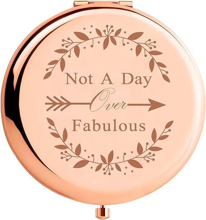 Birthday Gifts for Women-Not a Day Over Fabulous Happy Birthday Mom Gifts Portable Compact Mirror for Girl Unique Birthday Gift Ideas for Mom Sister Her Best Friends Female Wife Teen Girls Rose Gold