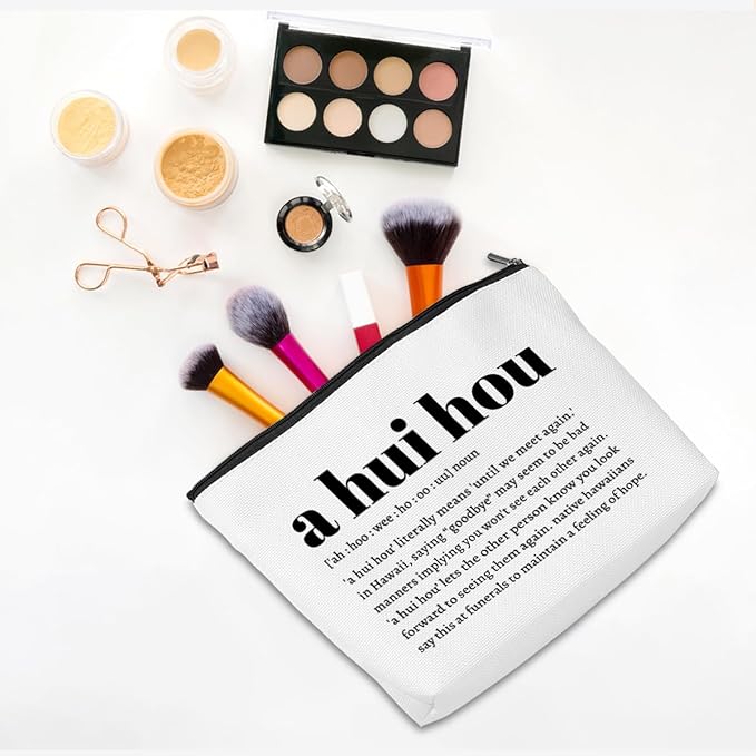 A Hui Hou Definition Inspirational Makeup Bag Hawaii Cosmetic Bag Hawaiian Gifts Hawaiian souvenirs Thank You Gifts for Women Female Grandma Mom Sister Bestie Travel Toiletry Bag Christmas Birthday