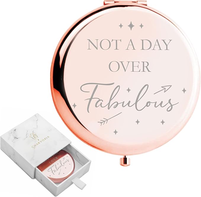Birthday Gifts for Women - Not a Day Over Fabulous Rose Gold Compact Mirror - Birthday Gift Ideas for Friend; Coworker, Aunt, Mom - All Ages inc. 30th, 40th, 50th 60th, 70t 80th