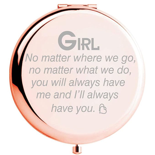 Personalized Travel Pocket Makeup Mirror Girl You Will Always Have Me Compact Mirror Gift for Sister Friends Girls Daughter Graduation Present Birthday Gift Makeup Mirror