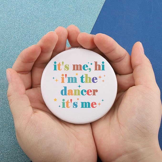 MAOFAED Dancer Gift Dancing Lover Gift It’s Me Hi I’m The Dancer Makeup Mirror Dance Teacher Gift (It's me Dancer)