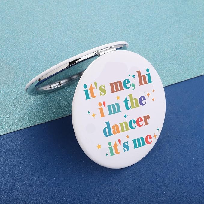 MAOFAED Dancer Gift Dancing Lover Gift It’s Me Hi I’m The Dancer Makeup Mirror Dance Teacher Gift (It's me Dancer)