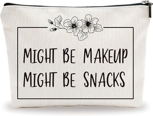 Minimalism Makeup Bag - Might Be Make Up, Might Be Snacks - Funny Quotes Cosmetic Bag, Toiletry Bag, Gift For Girls, Besties, Personal Care & Accessories - A26