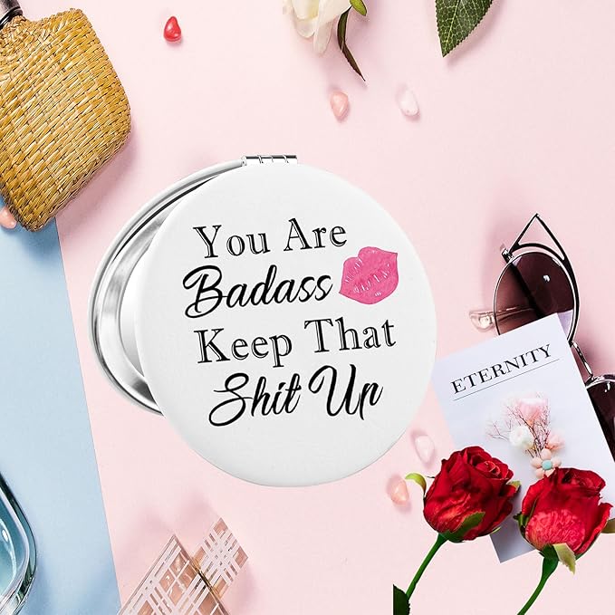 LQRI Funny Quote Make Mirror You are Badass Keep That Shit Motivational Merchandise Friendship Gift